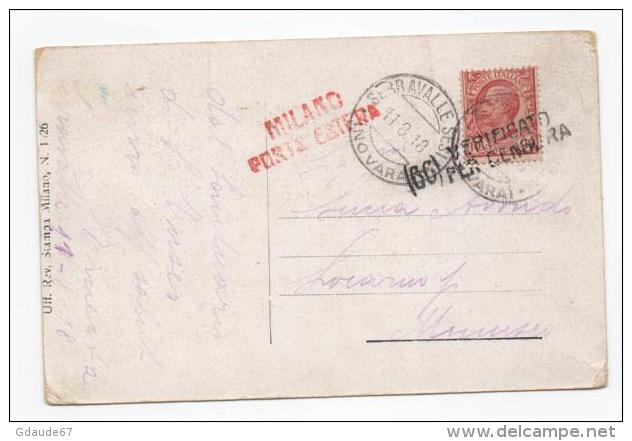 1918 - CP De SERRAVALLE SESIA (PIEMONTE) Avec CENSURE (VERIFICADO PER CENSURA) + CACHET "MILANO POSTA ESTERA" - Marcophilie