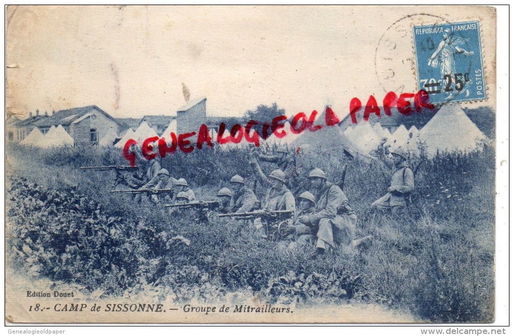 02 - SISSONNE - CAMP   GROUPE DE MITRAILLEURS - MITRAILLEUSE - Sissonne