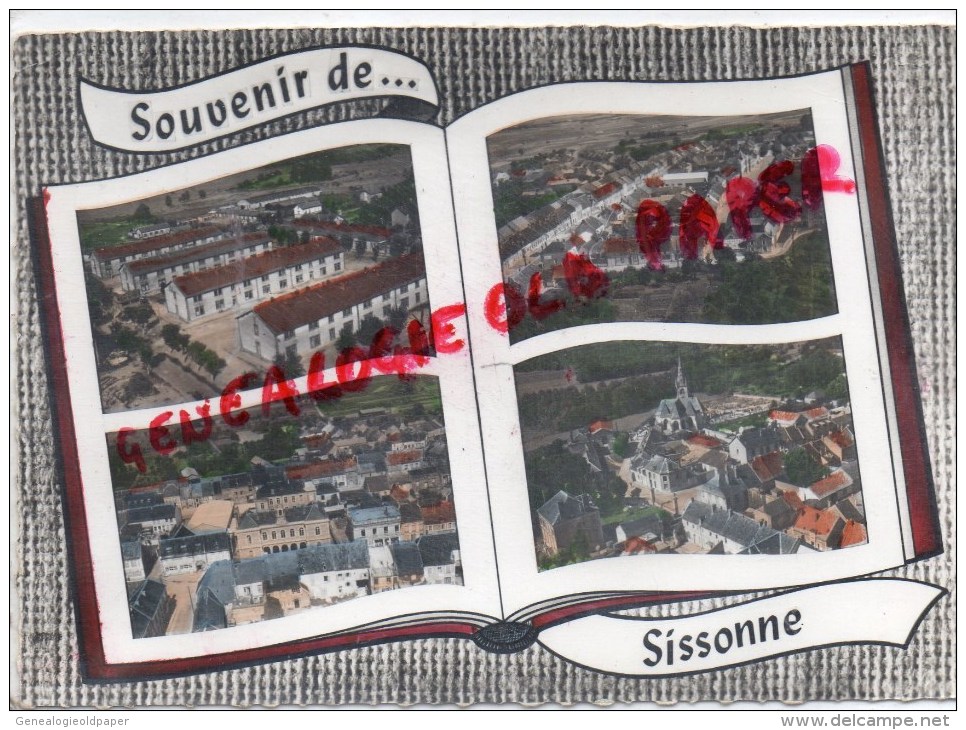 02 - SISSONNE - LE CAMP- LE CENTRE- L' HOTEL DE VILLE- QUARTIER DE L' EGLISE - Sissonne