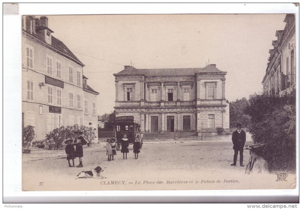 58 CLAMECY Place Des Barrieres Palais De Justice Hotel De La Poste Renat - Clamecy