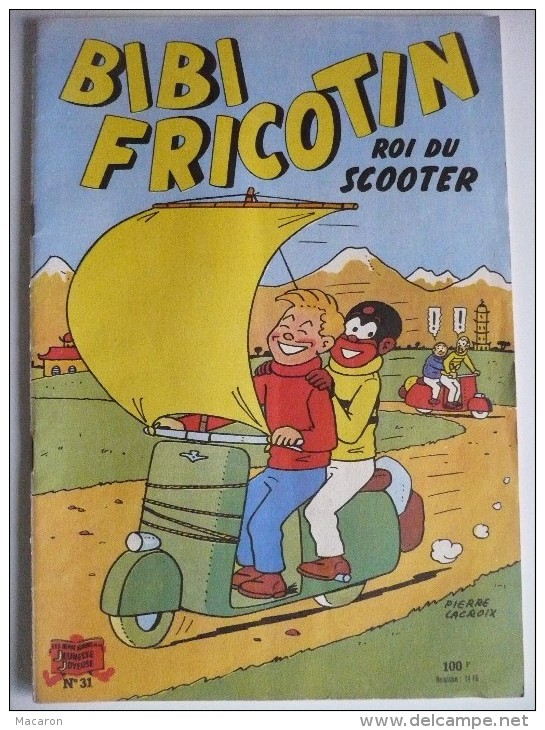 BIBI FRICOTIN Roi Du SCOOTER, N°31. Edition ORIGINALE, 48 Pages COMPLET. TRES BON ETAT - Bibi Fricotin