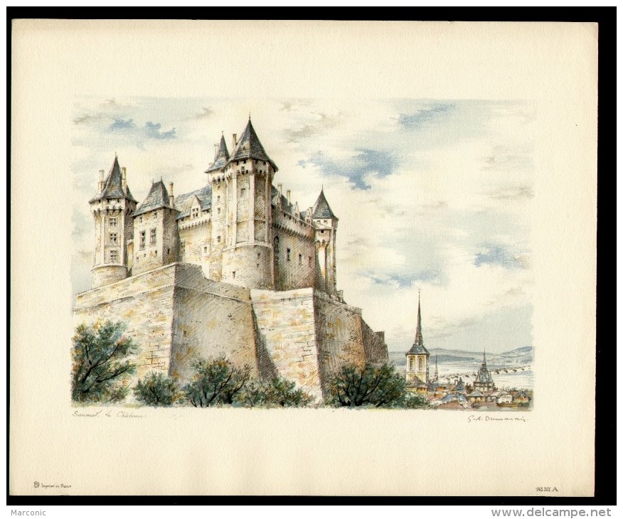 (49) LITHOGRAPHIE De G.A. DUMARAIS Par BARDAY( Barret/Dayez) - SAUMUR- "Le Château "  -Dimensions: 25,00 X 30,80 Cm - Lithographies