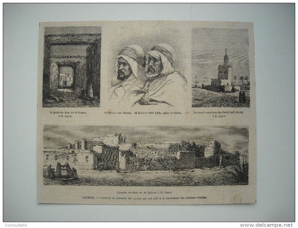 GRAVURE 1872. ALGERIE. LA PORTE DU KSAR DE SI SLIMAN, A EL ABIOD. L’ENTREE DU KSAR DE SI KADOUR A EL ABIOD. MARABOUT.... - Prenten & Gravure