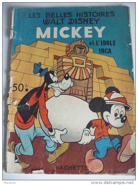 2 Albums LES BELLES HISTOIRES DE WALT DISNEY : DONALD Philatéliste 1953 Et MICKEY Et L'Idole Inca 1952 - Disney