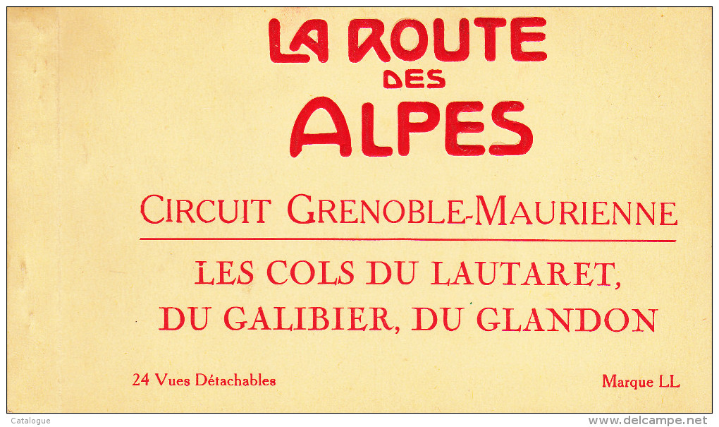 38 - 73  - CARNET CPA  LA ROUTE DES ALPES -  Circuit GRENOBLE-MAURIENNE - Autres & Non Classés