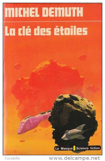 La Clé Des Etoiles - De Michel Demuth -  Le Masque Science-Fiction N° 59 - 1977 - Le Masque SF