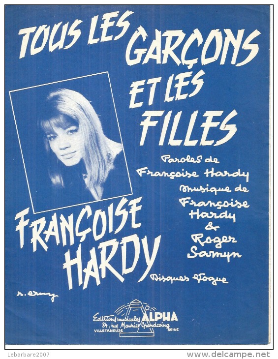 FRANCOISE HARDY  Partitions - TOUS LES GARCONS ET LES FILLES  - éditions ALPHA ( PARTITION ) - Autres & Non Classés