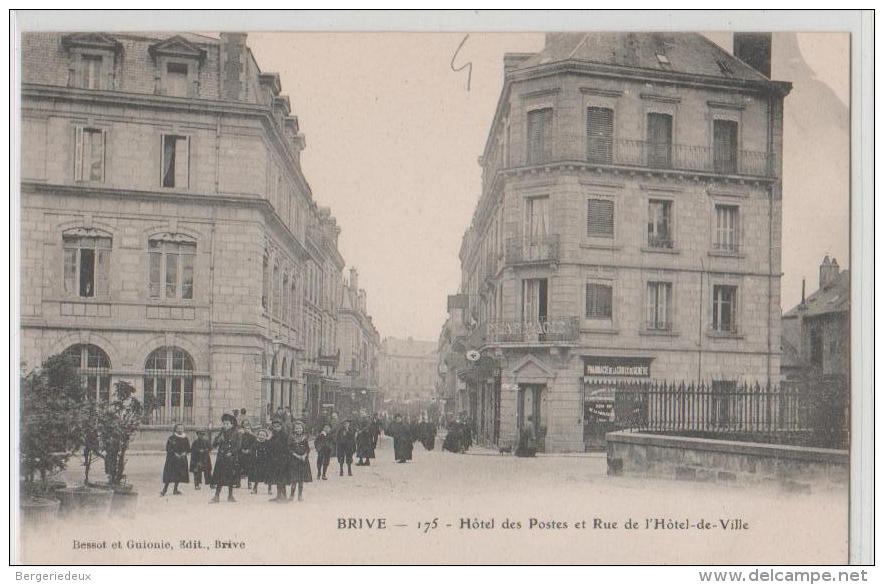 19   Brive     Hotel Des Postes & Rue De L'hotel De Ville - Brive La Gaillarde