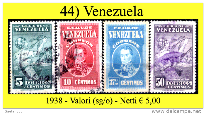 Venezuela-0044 - 1938 - Valori (sg/o) - - Venezuela