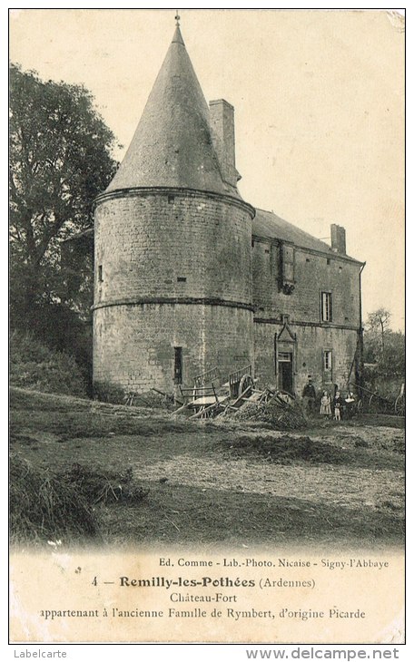 ARDENNES 08.REMILLY LES POTHEES CHATEAU FORT APPARTENANT A L ANCIENNE FAMILLE RYMBERT D ORIGINE PICARDE - Altri & Non Classificati