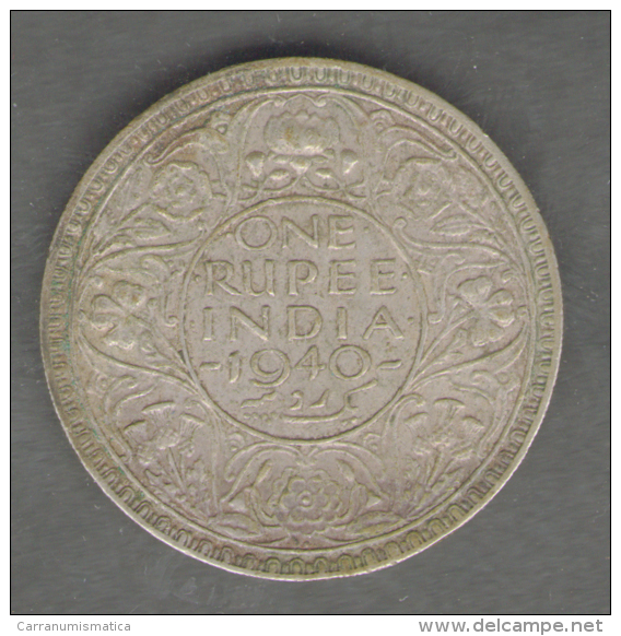 INDIA 1 RUPEE 1940 AG SILVER GEORGE VI - India