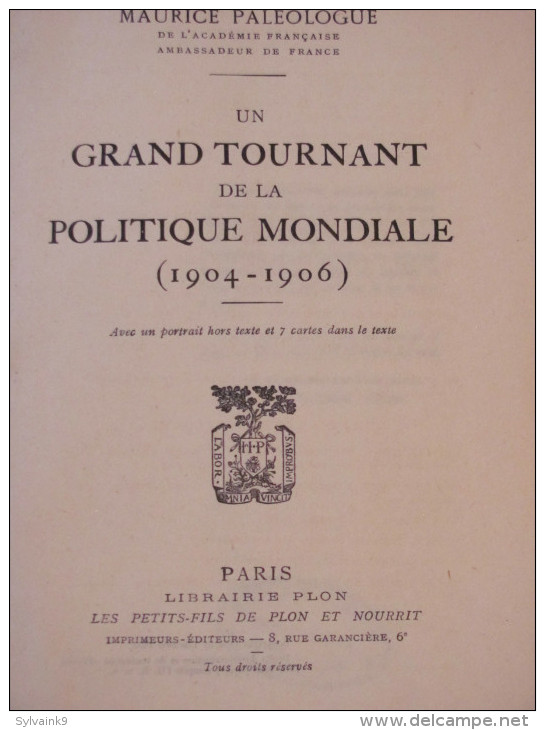 1934 MAURICE PALEOLOGUE UN GRAND TOURNANT DE LA POLITIQUE MONDIALE 1904 1906 AMBASSADEUR FRANCE HISTOIRE GUERRE RUSSE - 1901-1940