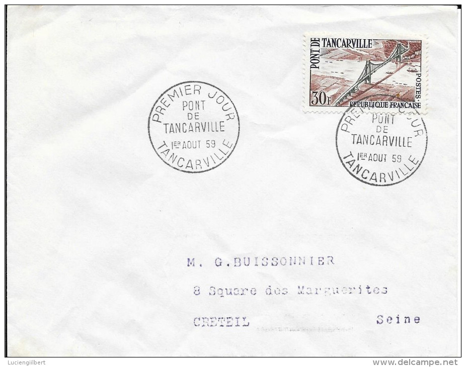 TIMBRE N° 1215  - 1ER JOUR   1959  -   PONT DE TANCARVILLE -  SEUL SUR LETTRE - 1950-1959