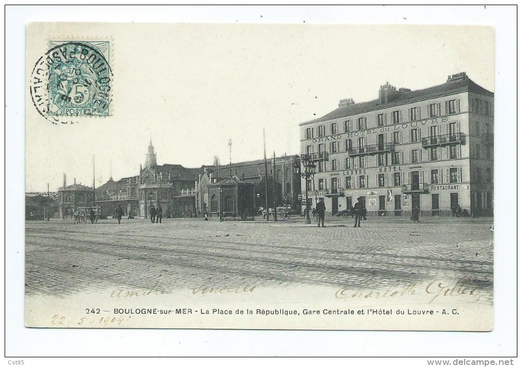 CPA - Boulogne-sur-Mer - La Place De La République, Gare Centrale Et L´Hotel Du Louvre - Boulogne Sur Mer