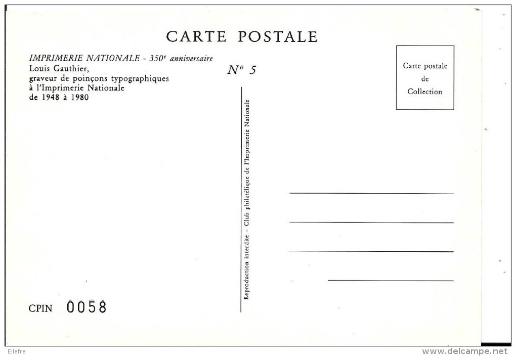 Imprimerie Nationale, Louis Gauthier, Graveur De Poinçons Typographiques à L'imprimerie Nationale De 1948 à 1980 , Club - Otros & Sin Clasificación