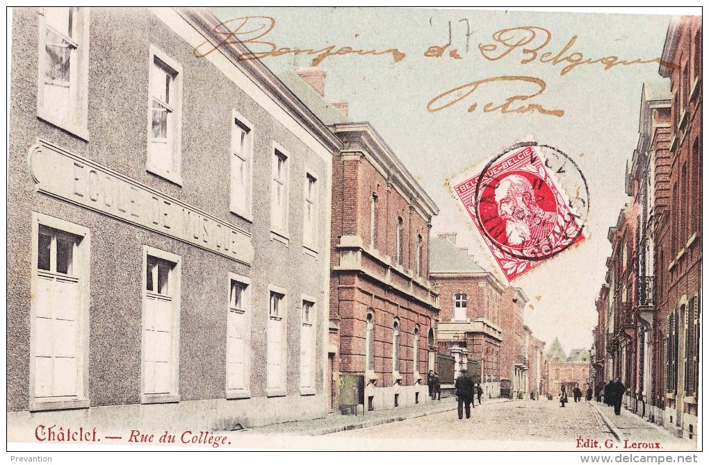 CHATELET - Rue Du Collège - Superbe Carte Colorée Et Animée - Châtelet