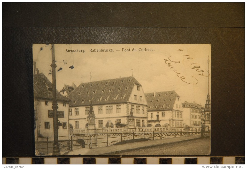 CP, 67, Strasbourg Rabenbrucke Pont Du Corbeau RARE Plan - Strasbourg