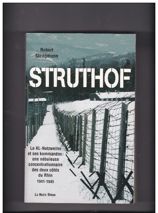 STRUTHOF De Robert STEEGMANN - 2005 - French