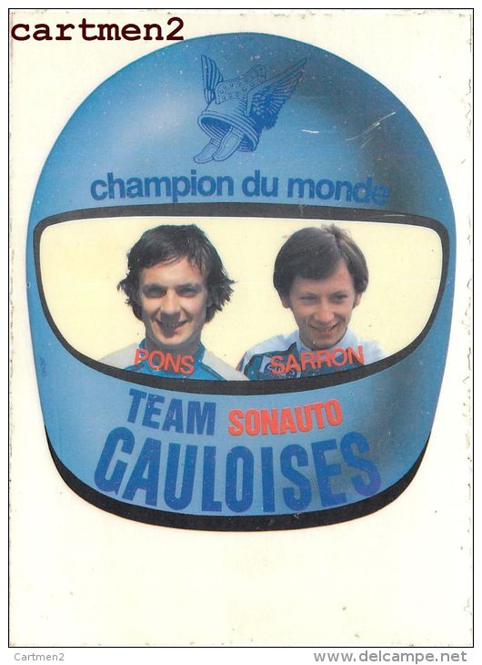 AUTOCOLLANTDE LA TEAM PONS ET SARRON CHAMPION DU MONDE TEAM SONAUTO CIGARETTE GAULOISES COURSE MOTO MOTARD - Motos