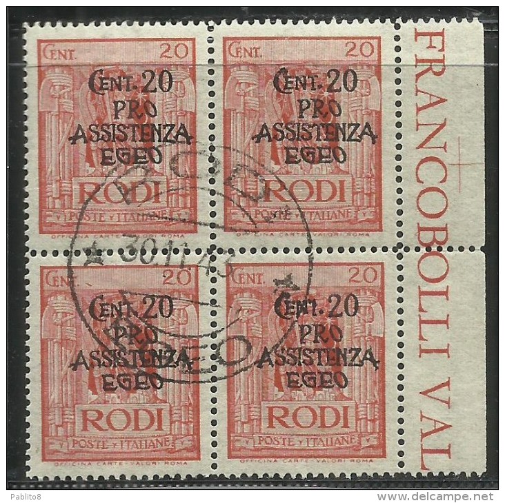 OCCUPAZIONE TEDESCA EGEO GERMAN OCCUPATION 1943  PRO ASSISTENZA EGEO CENT. 20 + 20 C QUARTINA USATA BLOCK USED - Egée (Occ. Allemande)