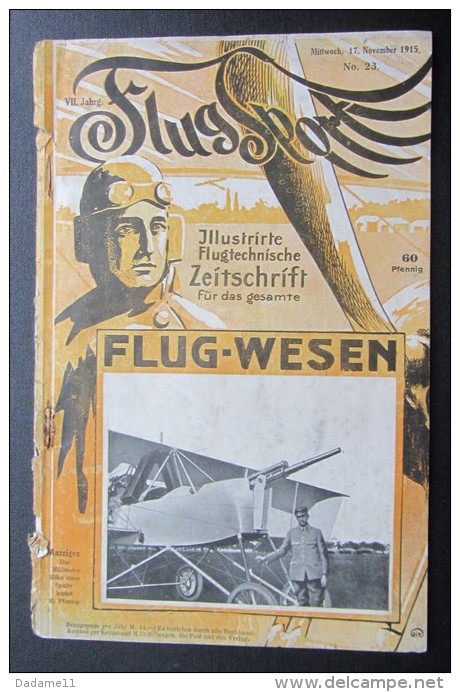 Illustrirte Flugtechnische Zeitschrift  17 Novembre 1915 N°23  40 Pages Et Nombreuse Publicité D'époque - Libri Vecchi E Da Collezione