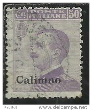 COLONIE ITALIANE EGEO CALINO CALIMNO 1912 SOPRASTAMPATO D´ITALIA ITALY OVERPRINTED CENT 50 CENTESIMI USATO USED OBLITERE - Egée (Calino)