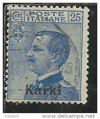 COLONIE ITALIANE EGEO CARCHI KARKI 1912 SOPRASTAMPATO D´ITALIA ITALY OVERPRINTED CENT. 25 USATO USED OBLITERE´ - Egée (Carchi)