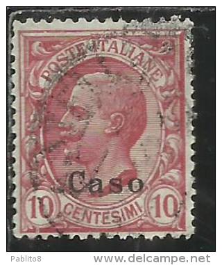 COLONIE ITALIANE EGEO CASO 1912 SOPRASTAMPATO D´ITALIA ITALY OVERPRINTED CENT. 10 USATO USED OBLITERE´ - Egée (Caso)