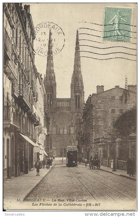 BORDEAUX, LA RUE VITAL-CARLES, LES FLÈCHES DE LA CATHEDRALE . SCAN R/V - Bordeaux