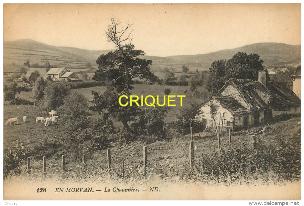 Cpa 58, En Morvan, La Chaumière, N D 128 - Other & Unclassified