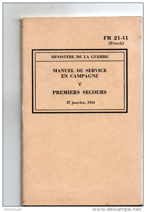 - MILITARIA - Livre De 115 Pages Avec Illustrations 1944  , Premiers Secours En Campagne, Guerre 39/45 - 308 - Guerre 1939-45