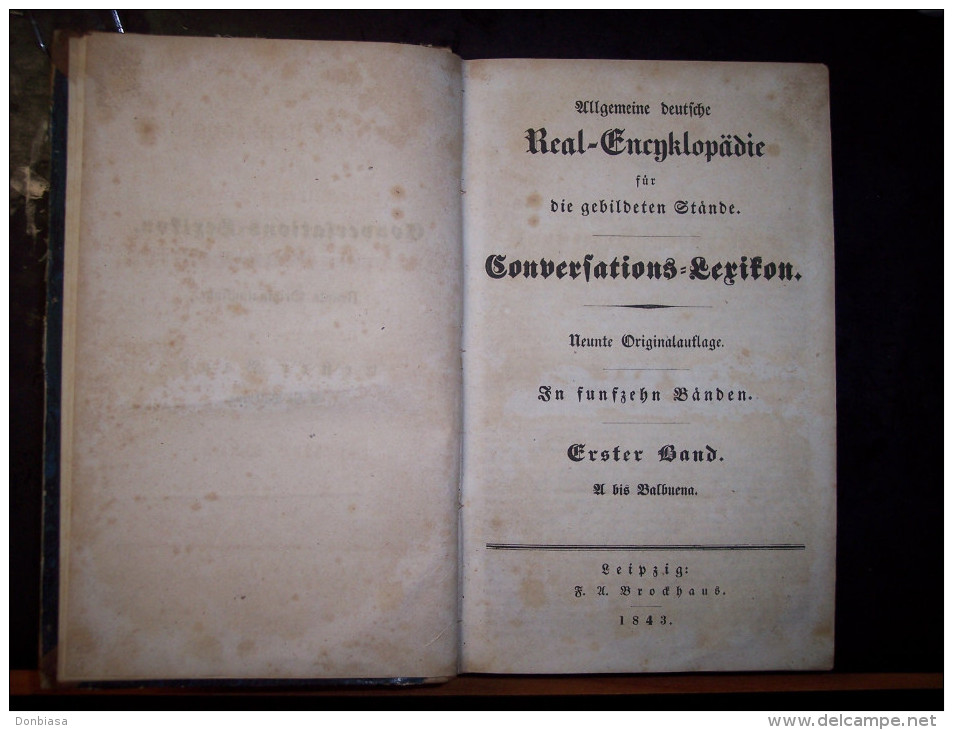 Brockhaus Conversations - Lexikon 1843 (Neunte Originalauflage) Erster Band "A Bis Balbuena". Real-Encyklopadie - Brokhaus