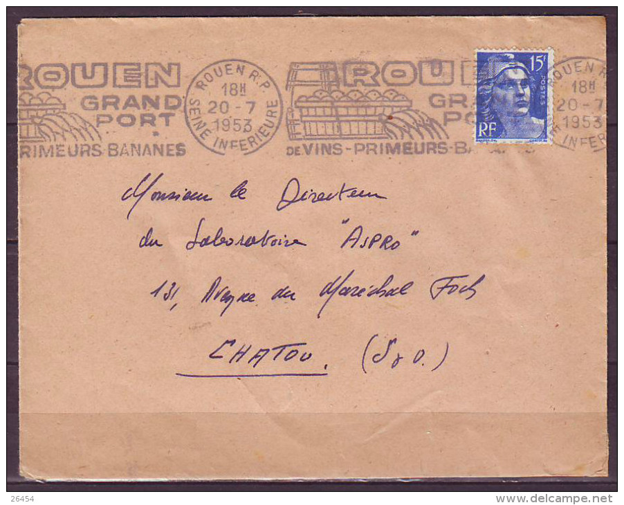 R.B.V.  De ROUEN R.P. Le 20 7 1953 SEINE-INFERIEURE     Pour CHATOU    GRAND PORTde VINS PRIMEURS BANANES - Mechanical Postmarks (Other)