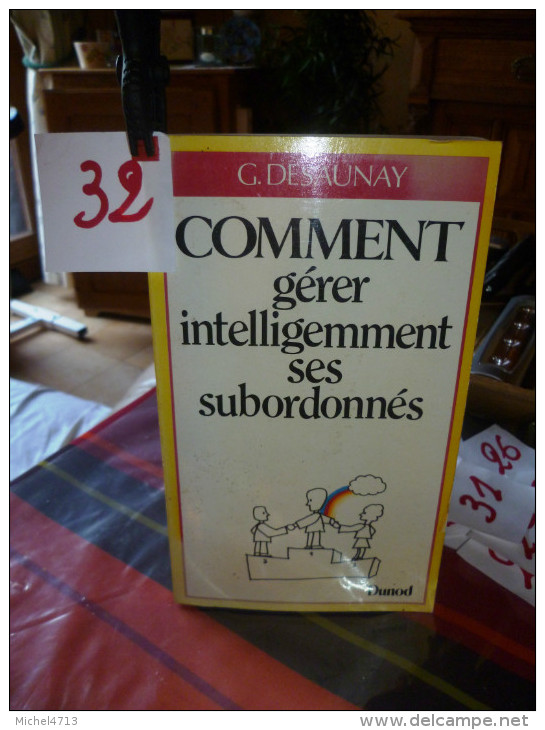 COMMENT GERER INTELLIGEMMENT SES SUBORDONNES   Réf 32-3 - La Pleiade