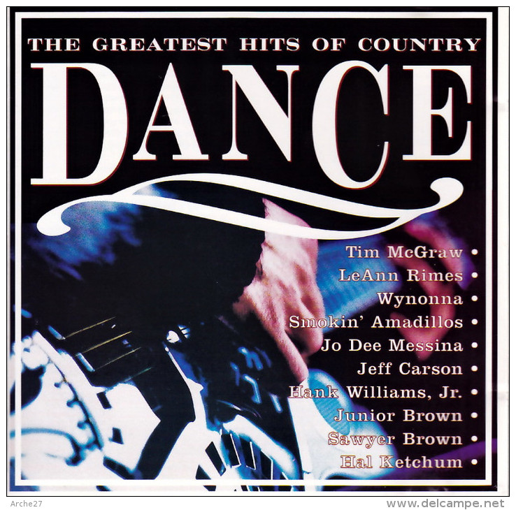 CD - COUNTRY - The Createst Hits Of Country - Dance - Country Et Folk