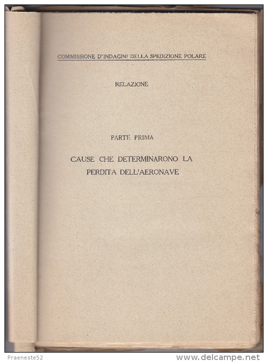 Commissione D'indagini,per La Spedizione Polare Dell'aeronavale Italia-ministro Siriani-umberto Nobile-1930 - Italiano