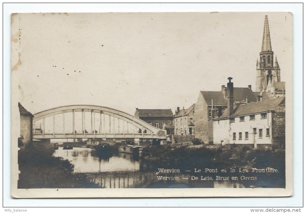 Photo Carte - Foto Kaart - WERVIK - WERVICQ - Le Pont Et La Lys Frontière - Brug - De Leie - CPA  // - Wervik