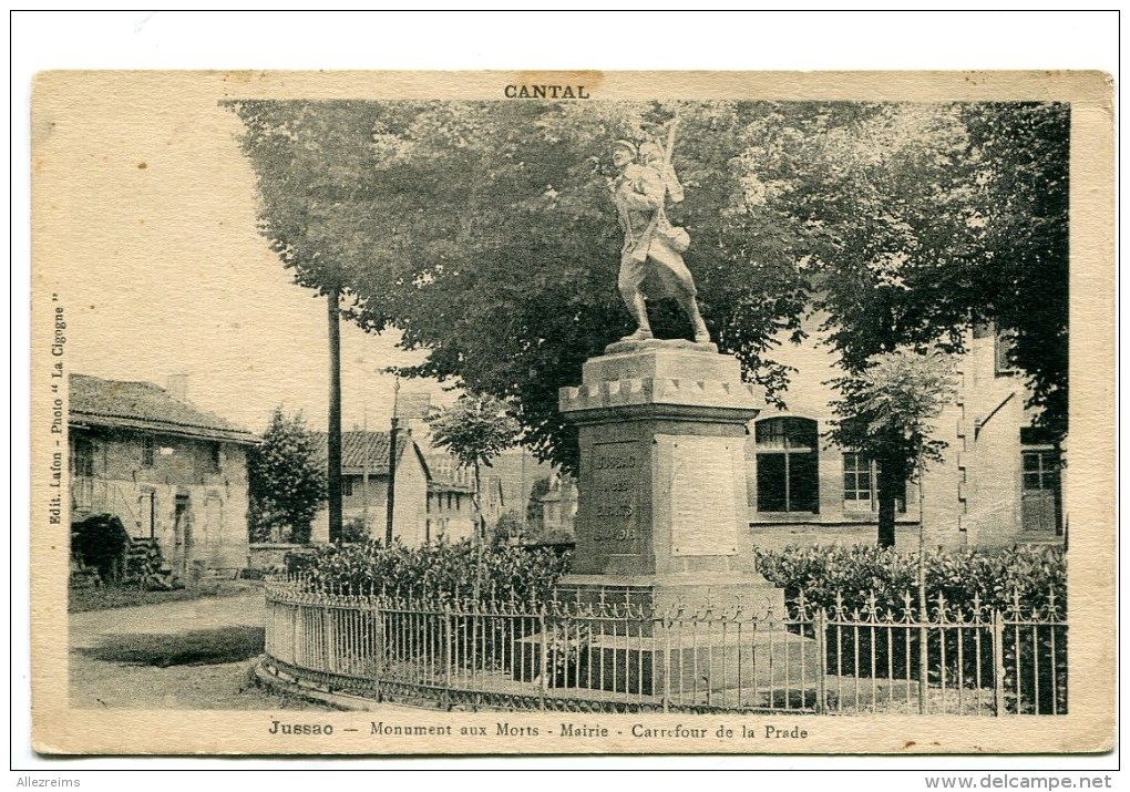 CPA   15  /   JUSSAC   Monument  Et Mairie    VOIR  DESCRIPTIF   §§§ - Jussac