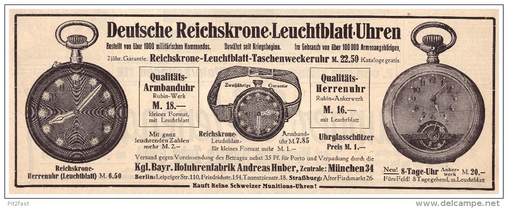 Original Werbung - 1916 - Reichskrone - Leuchtblattuhren , Uhr , Uhren , Fabrik A. Huber In München !!! - Taschenuhren