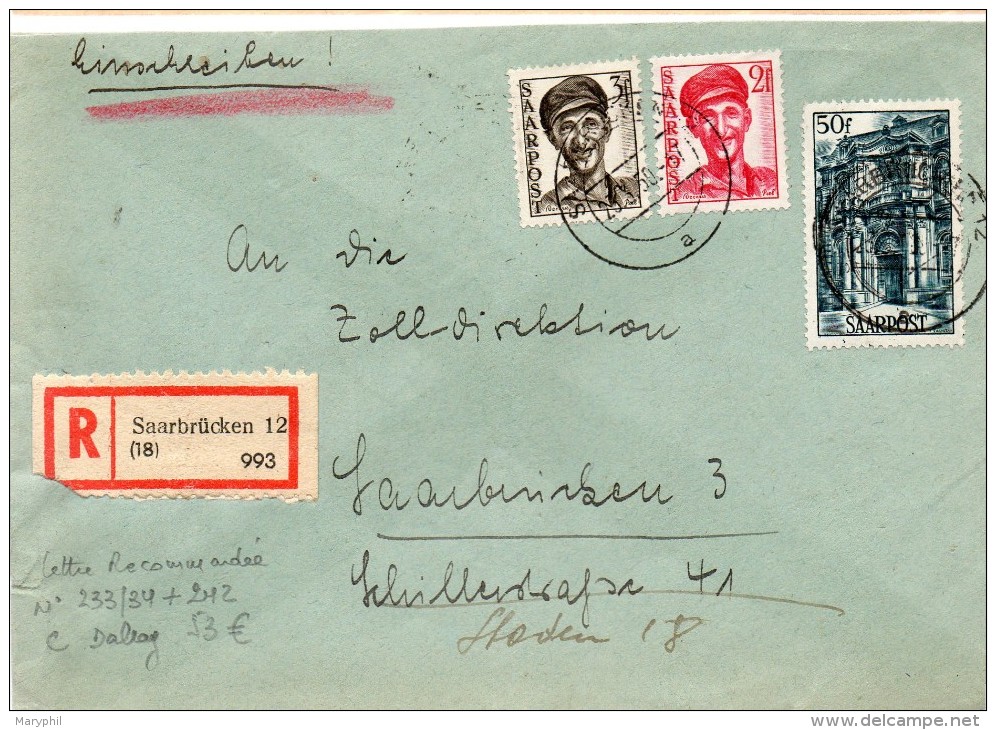 LOT 626 - SARRE LETTRE RECOMMANDEE N° 234/235 + 243  Coté Sur DALLAY - Cartas & Documentos