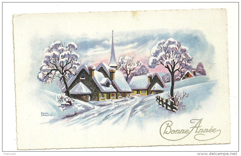 Bonne Année. Village Et église Dans La Neige. Signée Roger Levasseur. Rhamel Paris - Levasseur, Roger