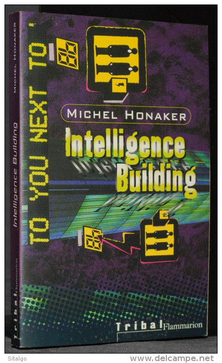 INTELLIGENCE BUILDING - MICHEL HONAKER - FLAMMARION - Flammarion