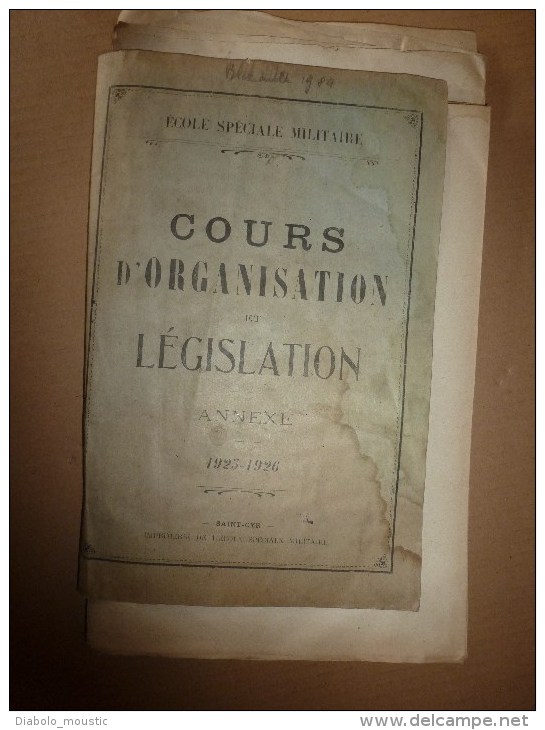 1926 Ecole Militaire De Saint-Cyr:   ORGANISATION DANS L'ATTAQUE Avec Plans Des Confrontations; Législation - Francese