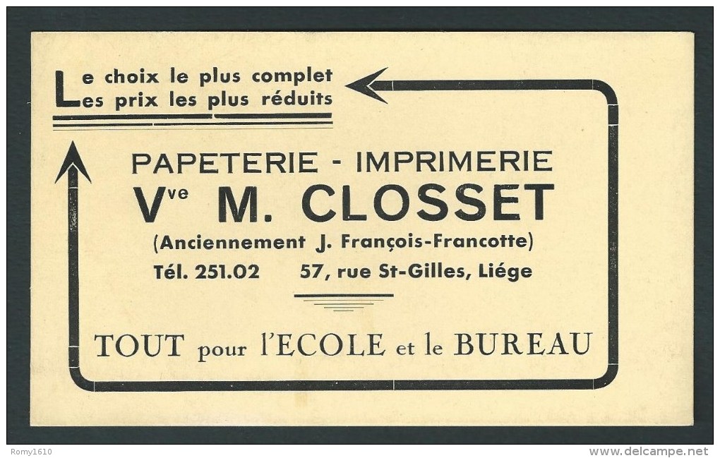 Buvard - Papeterie-Imprimerie Closset (Anc. Francotte)  Liège, Rue St. Gilles, 57.  Tout Pour L'école Et Le Bureau. - Papeterie