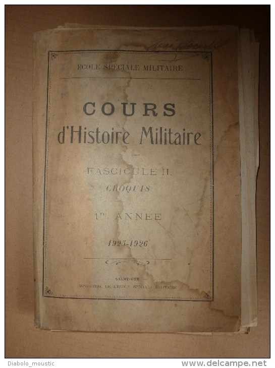 1926 Ecole Militaire De Saint-Cyr:   COURS D'HISTOIRE MILITAIRE Avec Croquis Des Affrontement Sur Champs De Batailles - Französisch