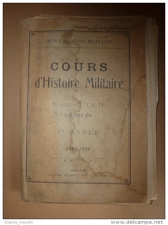 1926 Ecole Militaire De Saint-Cyr:   COURS D'HISTOIRE MILITAIRE Avec Croquis Des Affrontement Sur Champs De Batailles - Francés