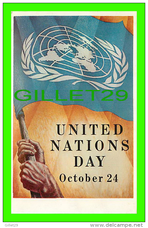 UNITED NATIONS, NY - UNITED NATIONS DAY OCTOBER 24,  POSTER 1953 - TRAVEL IN 1962 - - Autres Monuments, édifices