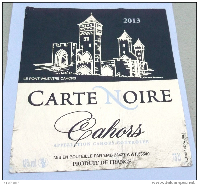 ETIQUETTE VIN ROUGE CAHORS CARTE NOIRE LE PONT VALENTRE - Cahors