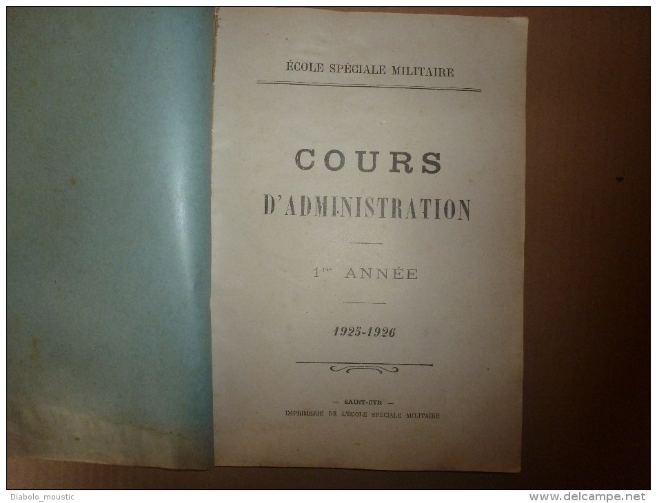 1926 Ecole Militaire De Saint-Cyr: Cours D'ADMINISTRATION......Tout Prévoir Pour Un SEUL BUT : LA VICTOIRE - Français