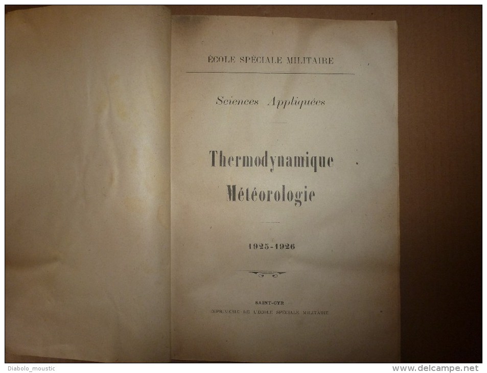 1926 Ecole Militaire De Saint-Cyr: THERMODYNAMIQUE; METEOROLOGIE..le Savoir Est L'une Des Bases De La Puissance..etc - Französisch